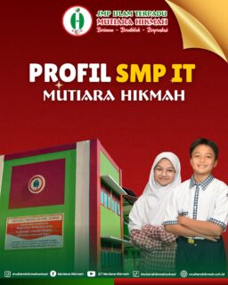 𝙋𝙀𝙉𝙀𝙍𝙄𝙈𝘼𝘼𝙉 𝙋𝙀𝙎𝙀𝙍𝙏𝘼 𝘿𝙄𝘿𝙄𝙆 𝘽𝘼𝙍𝙐 SMP IT Mutiara Hikmah 𝙏𝘼𝙃𝙐𝙉 𝙋𝙀𝙇𝘼𝙅𝘼𝙍𝘼𝙉 2026/2027
.
Mari bergabung bersama SMP IT Mutiara Hikmah untuk menciptakan generasi yang unggul dan berakhlaqul karimah!. LPIT Mutiara Hikmah menjadi sebuah lembaga yang mendidik anak mulai dari anak usia dini sampai jenjang sekolah menengah atas ,

dengan kegiatan Tahfidzul Qur’an, Pendampingan wudhu , Pendampingan sholat 5 waktu dengan Intensif , Pembelajaran Al Qur’an setiap hari dengan metode ummi dan di bimbing oleh guru-guru Al Qur’an yang sudah bersertifikat, sholat Dhuha dan Almatsurat, Pembiasaan Asmaul Husna disamping Kurikulum Diknas dan Pengembangan Minat dan Bakat Siswa lainnya.
.
⬇️⬇️⬇️⬇️⬇️⬇️⬇️

𝐈𝐍𝐅𝐎 𝐏𝐏𝐃𝐁 𝟐𝟎𝟐6/𝟐𝟎𝟐7
Daftarkan putra/putri anda di SIT Mutiara Hikmah dan jadilah generasi qur’ani bersama kami !

𝑵𝒂𝒓𝒂𝒉𝒖𝒃𝒖𝒏𝒈 :
0857-7549-2080

𝗟𝗼𝗸𝗮𝘀𝗶
Perum. Griya Asri 2 Blok E Jl. H. Nabrih No. 48 Ds. Sumberjaya Kec. Tambun Selatan Kabupaten Bekasi.

𝗪𝗮𝗸𝘁𝘂 𝗣𝗲𝗻𝗱𝗮𝗳𝘁𝗮𝗿𝗮𝗻
Senin s/d Jum’at :
07.00 - 14.30 WIB
Sabtu : 08.00 - 12.00 WIB
Ahad : TUTUP

#sitmutiarahikmah #muhikschool #lpitmutiarahikmah #sdamutiarahikmah #smpitmutiarahikmah #smaitmutiarahikmah #ppdb20262027 #sekolahislamlengkap #sekolahislambekasi #sekolahterbaikdibekasi #sekolahideal #sekolahidealbekasi #akhlakmulia #akhlakulkarimah
#pelajarpancasila #kurikulummerdeka #kemdikbud #kemenag #pendiskemenag #gtkmadrasah #pendidikanmadrasah #madrasahmandiriberprestasi #kamimadrasah #gurupenggerak #merdekabelajar